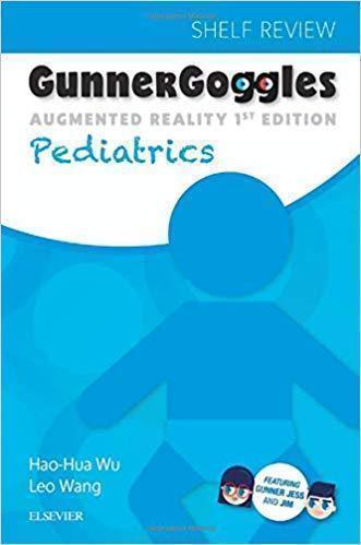 Gunner Goggles Pediatrics 2019 - آزمون های امریکا Step 2