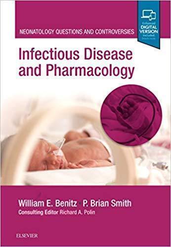 Infectious Disease and Pharmacology: Neonatology Questions and Controversies 2019 - اطفال