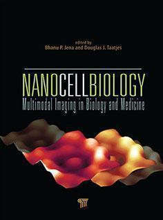 NanoCellBiology: Multimodal Imaging in Biology and Medicine 2014 - بافت شناسی و جنین شناسی