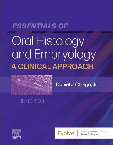 Essentials of Oral Histology and Embryology: A Clinical Approach 2024 6th Edition - بافت شناسی و جنین شناسی