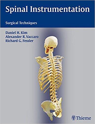 Spinal Instrumentation Surgical Techniques 2 vol - نورولوژی