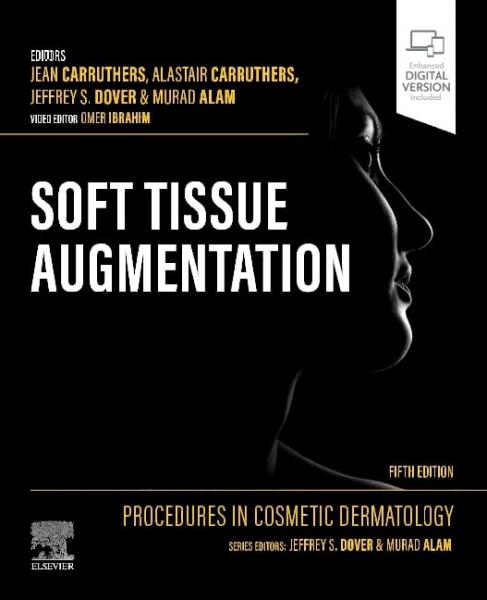 Procedures in Cosmetic Dermatology: Soft Tissue Augmentation 5th Edition  2024 - پوست، مو، زیبایی
