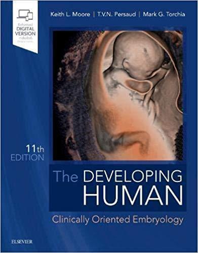 2020 The Developing Human  Clinically Oriented Embryology - بافت شناسی و جنین شناسی