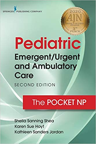Pediatric Emergent/Urgent and Ambulatory Care 2021 - پرستاری