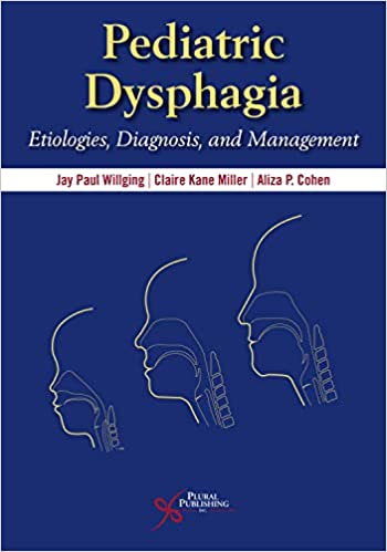 Pediatric Dysphagia (Etiologies, Diagnosis, and Management) 2020 - اطفال