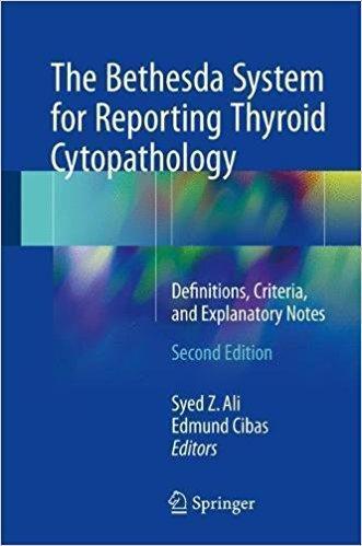 The Bethesda System for Reporting Thyroid Cytopathology  2018 - علوم آزمایشگاهی