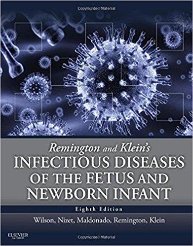 Remington and Kleins Infectious Diseases of the Fetus and Newborn Infant 2015 - عفونی