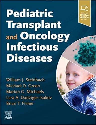 Pediatric Transplant and Oncology Infectious Diseases 2021 - عفونی
