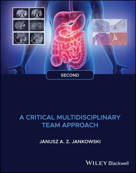 Gastrointestinal Oncology: A Critical Multidisciplinary Team Approach 2024 2nd Edition - داخلی گوارش
