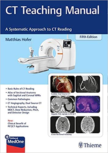 CT Teaching Manual: A Systematic Approach to CT Reading 2021 - رادیولوژی