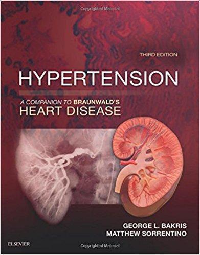 Hypertension: A Companion to Braunwalds Heart Disease 2018 - قلب و عروق