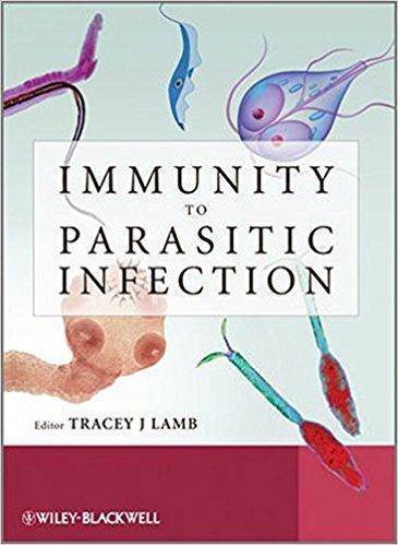 Immunity to Parasitic Infection 2012 1st Edition - میکروب شناسی و انگل