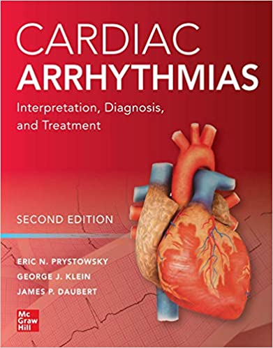 Cardiac Arrhythmias: Interpretation, Diagnosis and Treatment 2021 - قلب و عروق