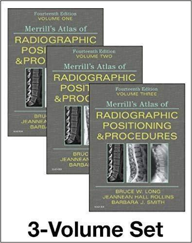 Merrills Atlas of Radiographic Positioning and Procedures 3 Vol 2019 - رادیولوژی