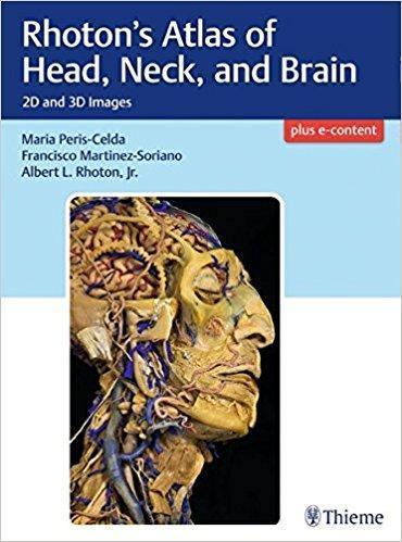 Rhotons Atlas of Head, Neck, and Brain  2018 - نورولوژی