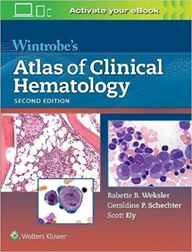 Wintrobes Atlas of Clinical Hematology  2018 - پاتولوژی