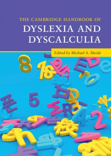 The Cambridge Handbook of Dyslexia and Dyscalculia (Cambridge Handbooks in Psychology)2023 - روانپزشکی