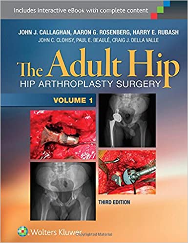 The Adult Hip: Hip Arthroplasty Surgery  2015 - اورتوپدی