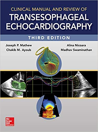 Clinical Manual and Review of Transesophageal Echocardiography 2020 - قلب و عروق