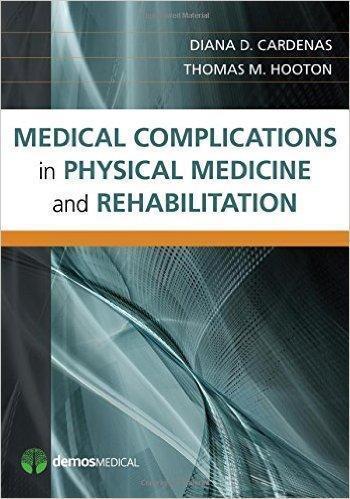 MEDICAL COMPLICATIONS IN PHYSICAL MEDICINE AND REHABILITATION 2015 - معاینه فیزیکی و شرح و حال