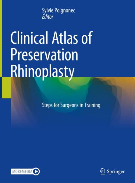 Clinical Atlas of Preservation Rhinoplasty: Steps for Surgeons in Training2023 - جراحی
