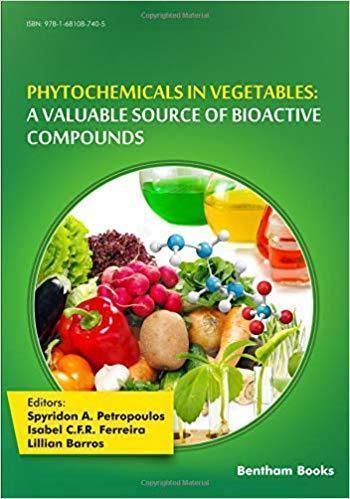 Phytochemicals in Vegetables: A Valuable Source of Bioactive Compounds 2019 - تغذیه