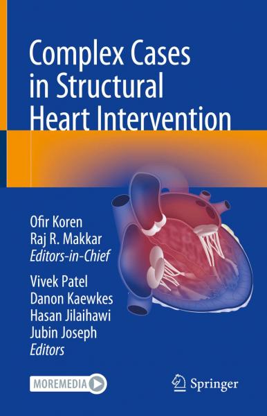 Complex Cases in Structural Heart Intervention 2023 - قلب و عروق