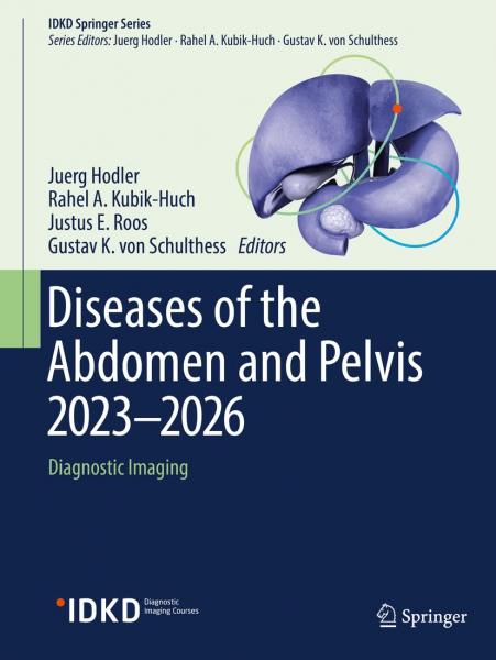 بیماری های شکم و لگن 2023-2026: تصویربرداری تشخیصی (سری IDKD Springer) - رادیولوژی