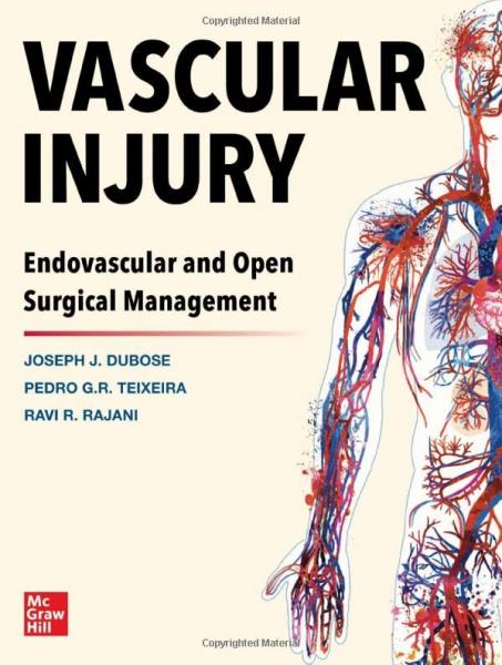 Vascular Injury: Endovascular and Open Surgical Management2023 - جراحی