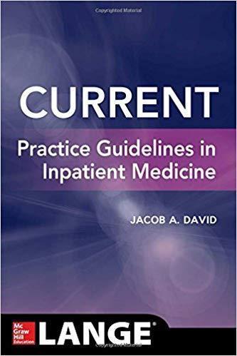 CURRENT Practice Guidelines in Inpatient Medicine 2018 - داخلی