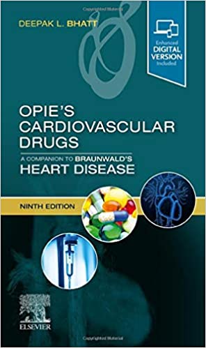 Opie’s Cardiovascular Drugs: A Companion to Braunwald’s Heart Disease 2021 - قلب و عروق