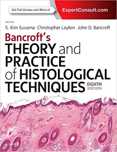 نظریه و عملکرد فنون بافت شناسی بانکروفت - بافت شناسی و جنین شناسی