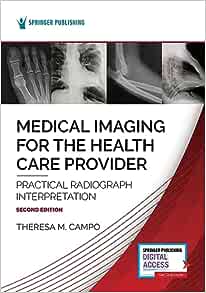 تصویربرداری پزشکی برای ارائه دهنده مراقبت های بهداشتی: تفسیر عملی رادیوگرافی، ویرایش دوم - رادیولوژی