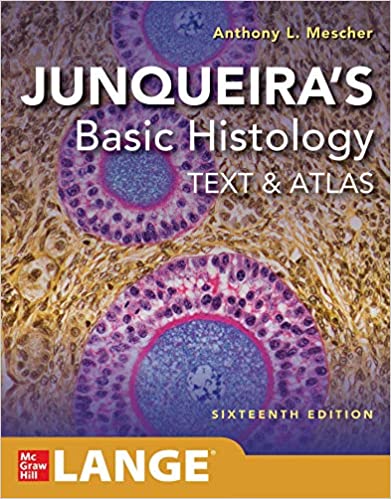 Junqueira s Basic Histology: Text and Atlas- Sixteenth Edition 2021 - بافت شناسی و جنین شناسی