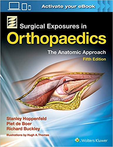 Surgical Exposures in Orthopaedics: The Anatomic Approach 2 Vol  Tabdili 2017 - اورتوپدی