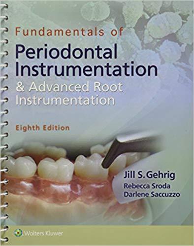  Fundamentals of Periodontal Instrumentation and Advanced Root Instrumentation Eighth Edition 2017 - دندانپزشکی