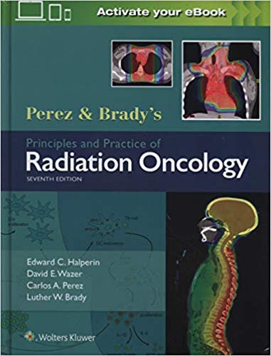 Perez and Bradys Principles and Practice of Radiation Oncology 3Vol+dvd 2019 - رادیولوژی