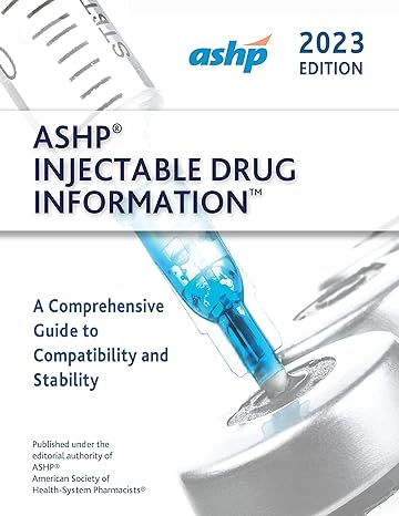 اطلاعات داروی تزریقی ASHP 2023 - فارماکولوژی