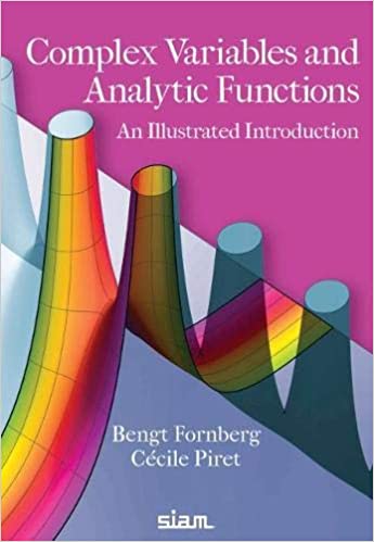 Complex Variables and Analytic Functions: An Illustrated Introduction 2020 - خلاصه دروس