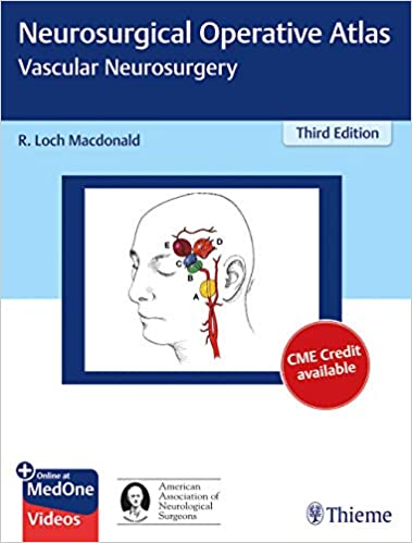 Neurosurgical Operative Atlas- Vascular Neurosurgery 2019 - نورولوژی