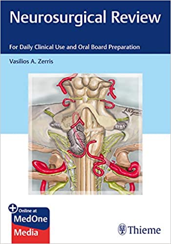 Neurosurgical Review: For Daily Clinical Use and Oral Board Preparation 2020 - نورولوژی