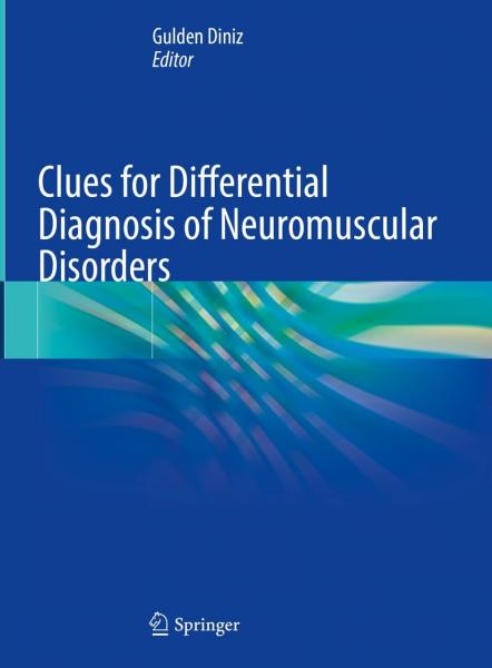 Clues for Differential Diagnosis of Neuromuscular Disorders 2023 - نورولوژی