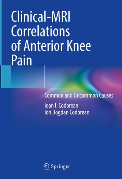 Clinical-MRI Correlations of Anterior Knee Pain: Common and Uncommon Causes 2023 - اورتوپدی