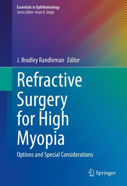 Refractive Surgery For High Myopia: Options and Special Considerations2023 - چشم