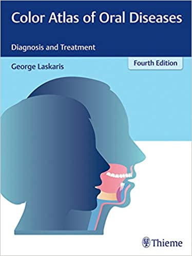 اطلس رنگی از بیماری های دهان و دندان: تشخیص و درمان - دندانپزشکی