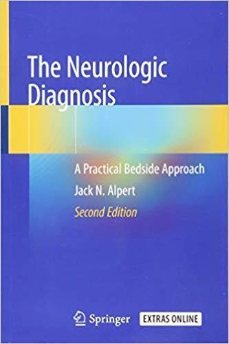 The Neurologic Diagnosis: A Practical Bedside Approach 2019 - نورولوژی