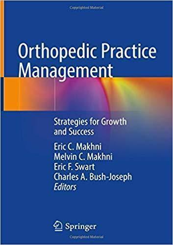 Orthopedic Practice Management: Strategies for Growth and Success 2019 - اورتوپدی