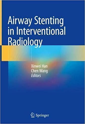 Airway Stenting in Interventional Radiology 2019 - رادیولوژی