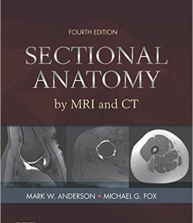  Sectional Anatomy by MRI and CT  2017 - رادیولوژی
