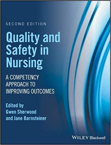 Quality and Safety in Nursing: A Competency Approach to Improving Outcomes 2017 - پرستاری